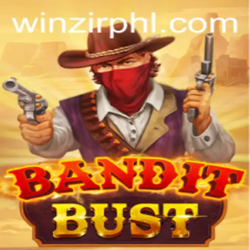 BanditBust: A Comprehensive Guide to Mastering the Game with WinZir Login