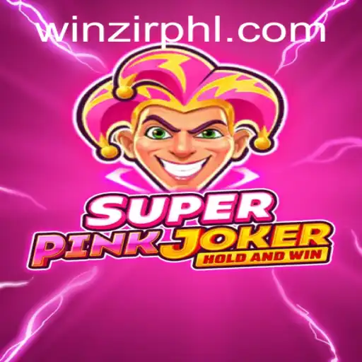 Exploring the Thrills of SuperPinkJoker and Navigating WinZir Login