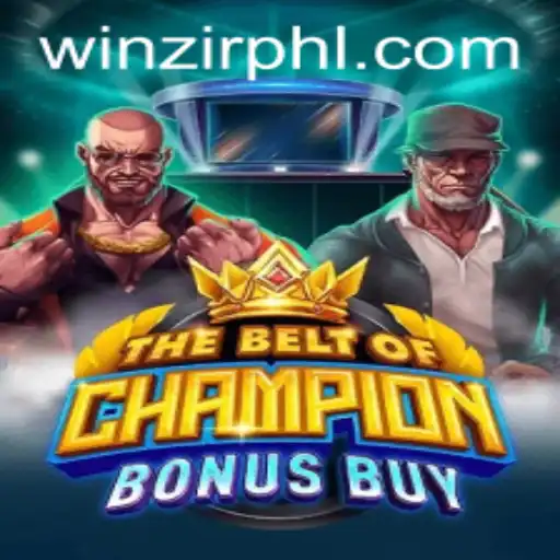 Exploring TheBeltOfChampionBonusBuy: An Engaging Experience
